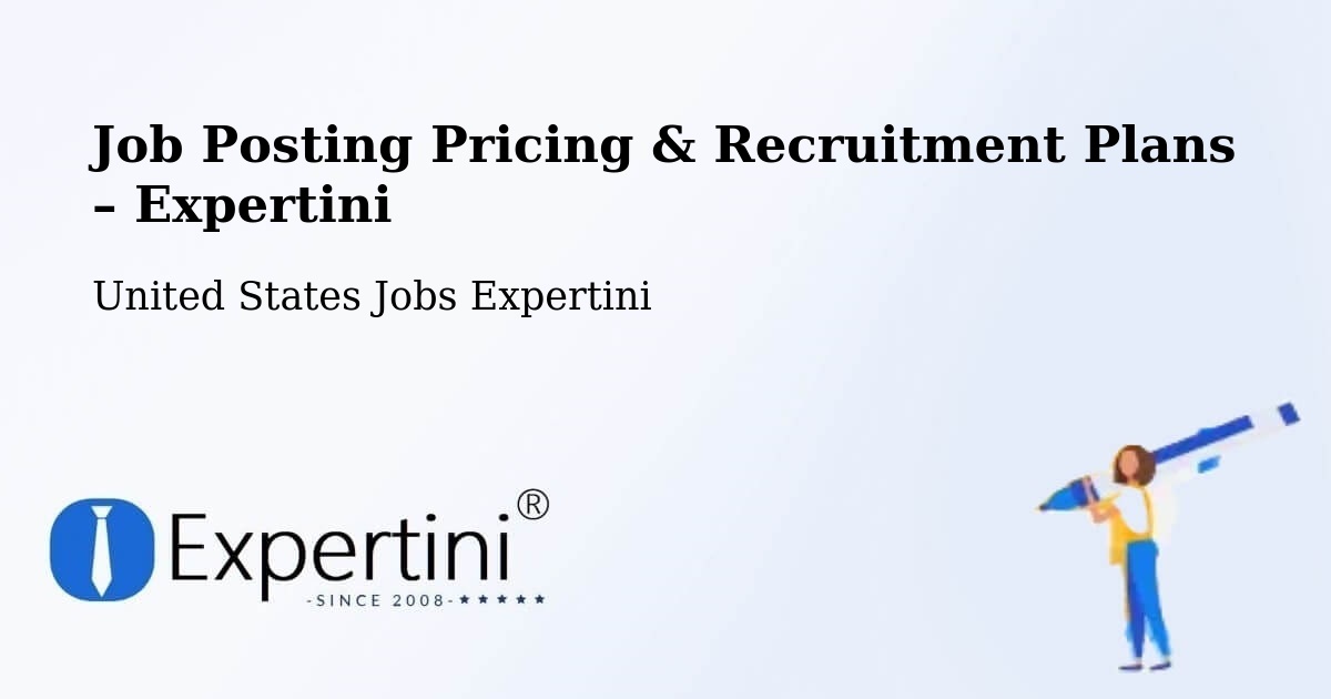 Job Posting Pricing & Recruitment Plans – Collinsville - Collinsville, United States Jobs Expertini